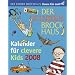 Der Kinder Brockhaus, Kalender für clevere Kids 2008