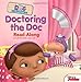 Doc McStuffins Read-Along Storybook and CD: Doctoring the Doc