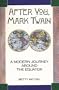After You, Mark Twain: A Modern Journey Around the Equator