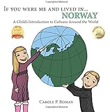 If You Were Me and Lived in ...Norway: A Child's Introduction to Cultures Around the World