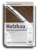Buchtitel - Holzbau: Bemessung und Konstruktion von Verlag Bauwesen