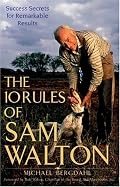 The 10 Rules of Sam Walton: Success Secrets for Remarkable Results