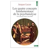 Les Quatre Concepts Fondamentaux De LA Psychanalyse