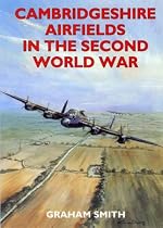 Cambridgeshire Airfields in the Second World War