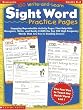 100 Write-And-Learn Sight Word Practice Pages: Engaging Reproducible Activity Pages That Help Kids Recognize, Write, and Really LEARN the Top 100 High-Frequency Words That are Key to Reading Success