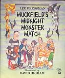 Muckfield's midnight monster match
