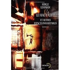Le haut-lieu : Et autres espaces inhabitables