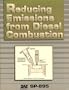 Reducing Emissions from Diesel Combustion (SP-895)