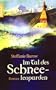 Im Tal des Schneeleoparden: Roman