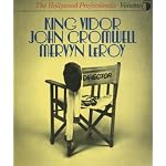 The Hollywood Professionals Vol. 5: King Vidor, John Cromwell, Mervyn LeRoy book cover