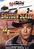 Shotgun Slade