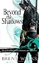 Beyond The Shadows: The Night Angel trilogy: Book 3