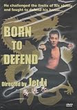 Born to Defend