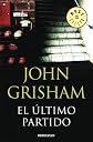 El ultimo partido/ Bleachers (Spanish Edition)