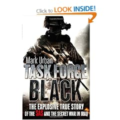 Task Force Black: The explosive true story of the SAS and the secret war in Iraq