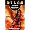 Geheimplan Quinto-Center: Atlan Sternensplitter Trilogie Band 3