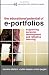 The Educational Potential of E-portfolios: Supporting Personal Development and Reflective Learning (Connecting with E-learning) The Educational Potential of E-portfolios: Supporting Personal Development and Reflective Learning (Connecting with E-learning)