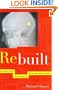 Rebuilt: How Becoming Part Computer Made Me More Human