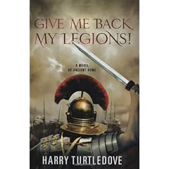 Give Me Back My Legions!