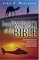 Every Prophecy of the Bible: Clear Explanations for Uncertain Times by One of Today's Premier Prophecy Scholars
