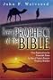 Every Prophecy of the Bible: Clear Explanations for Uncertain Times by One of Today's Premier Prophecy Scholars