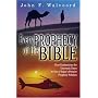 Every Prophecy of the Bible: Clear Explanations for Uncertain Times by One of Today's Premier Prophecy Scholars