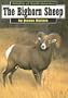 The Bighorn Sheep (Wildlife of North America)