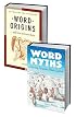 Word Myths and Word Origins: 2-Volume Set