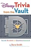 Disney Trivia from the Vault: Secrets Revealed and Questions Answered