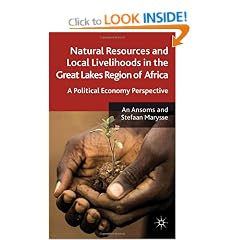 Natural Resources and Local Livelihoods in the Great Lakes Region of Africa: A Political Economy Perspective
