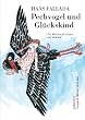 Pechvogel und Gl�ckskind: Ein M�rchen f�r Kinder und Liebende