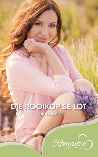 Die rooikop se lot (Afrikaans Edition)