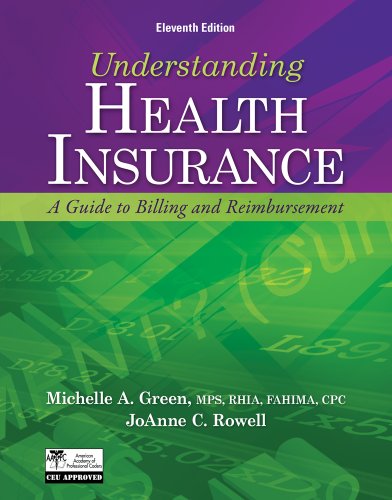 Understanding Health Insurance A Guide to Billing and Reimbursement with Premium Website Printed Access Card113330723X