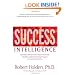 Success Intelligence: Essential Lessons and Practices from the World's Leading Coaching Program on Authentic Success