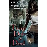 Three Days to Dead