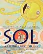 Sol: A Legend About the Sun