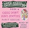 Katie Kazoo, Switcheroo #4: Girls Don't Have Cooties