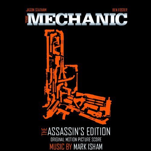 Mechanic Original Motion Picture Soundtrack Assass Mark Isham