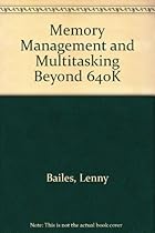 Memory Management and Multitasking Beyond 640K