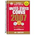 A Guide Book of United states Coins 2007 (60th Edition)(Spiral) by R. S. Yeoman and Kenneth Bressett