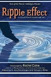 Ripple Effect: A Collection of Fiction and Art