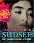 Paradiese der S�dsee: Mythos und Wirklichkeit