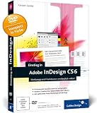 Produkt-Bild: Einstieg in Adobe InDesign CS6: Werkzeuge und Funktionen verst&auml;ndlich erkl&auml;rt (Galileo Design)