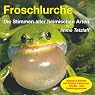 H&ouml;rbuch Froschlurche: Die Stimmen aller 14 heimischen Arten