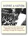 INSPIRE A NATION: Barack Obama's Most Electrifying Speeches from Day One of His Campaign Through His Inauguration (2009 edition)