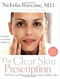 The Clear Skin Prescription: The Perricone Program to Eliminate Problem Skin