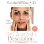 The Clear Skin Prescription