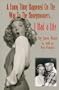 A Funny Thing Happened on the Way to the Honeymooners... I Had a Life