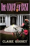 The Color of Dust