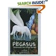 Pegasus: Adventures with Bingo Borden by  Al Anderson, Lieselotte Anderson, and Krystyna Emilia Kurzyca